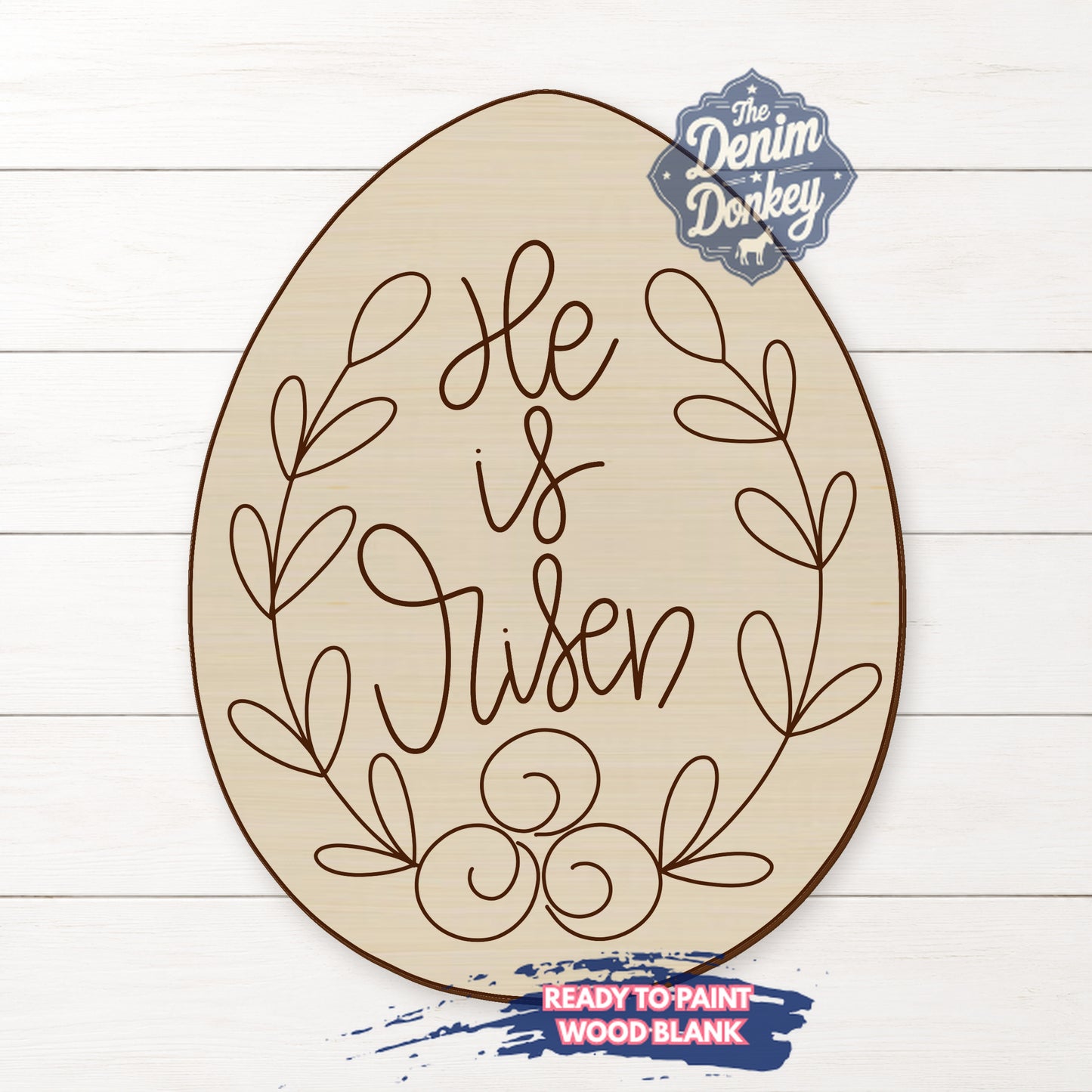 He Is Risen Egg Unfinished Wood Blank